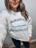 Mamahood Sweatshirt