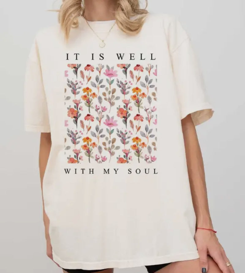 It Is Well T-Shirt