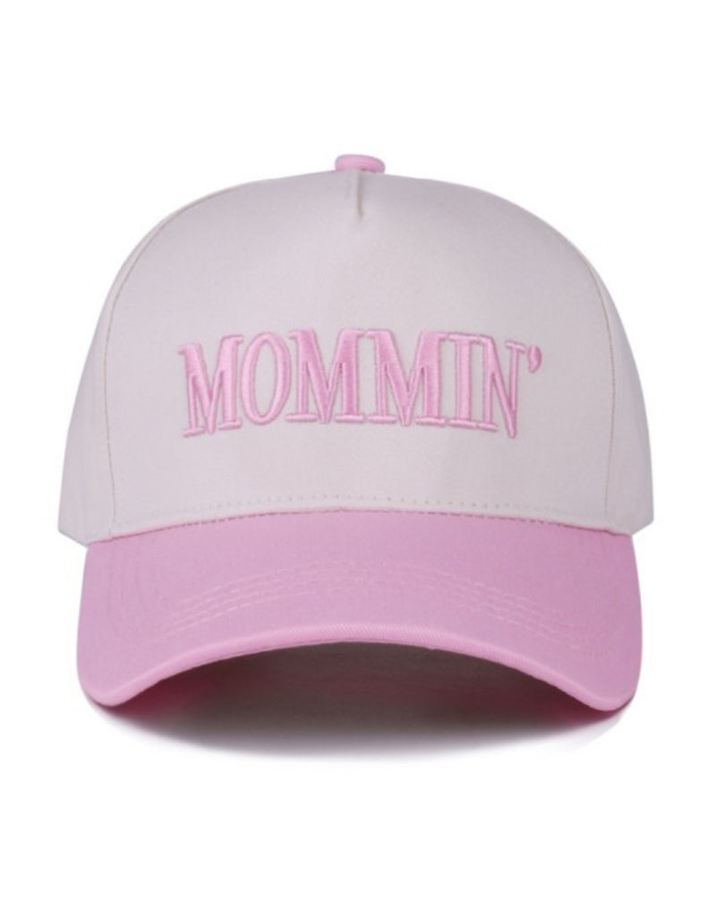 Mommin' Hat